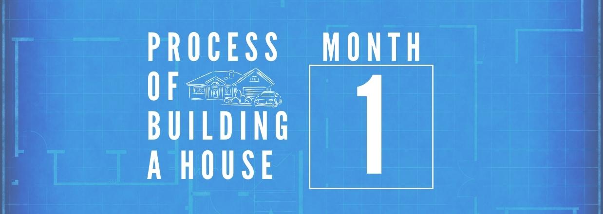 Process Of Building A House in Tinley Park: Month 1