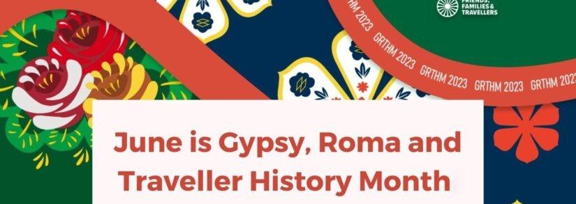 June Holiday You Might Not Know: Gypsy, Roma & Traveller History Month