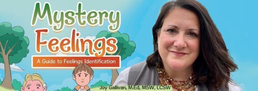 Q&A With Joy Gallivan, Author Of “Mystery Feelings” Childrens Book