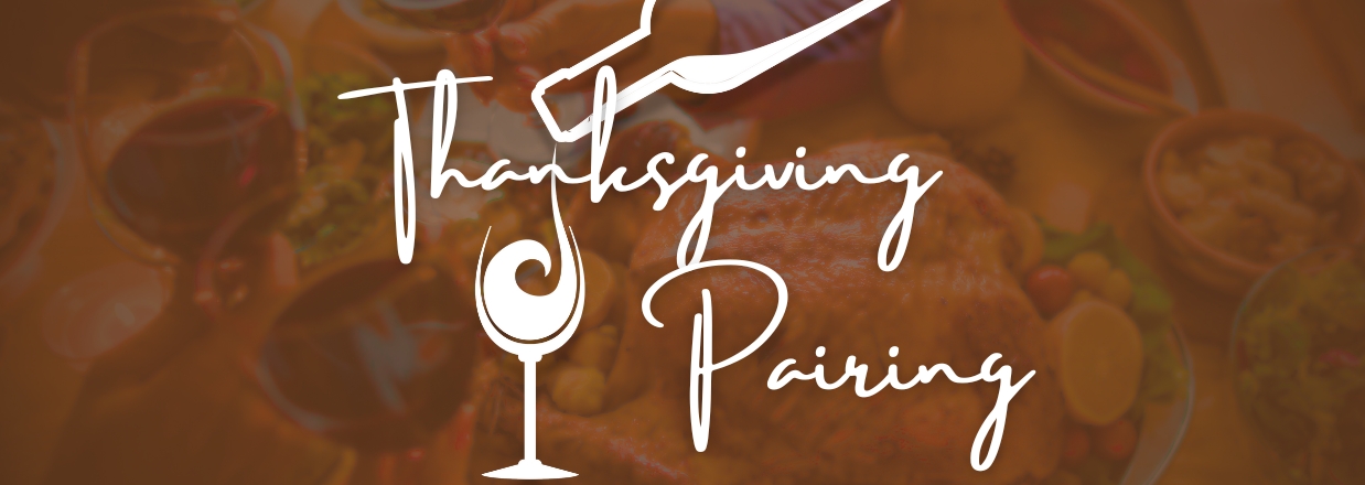 Thanksgiving Wine Pairing: What to Serve with Your Holiday Spread