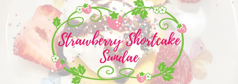 Super Easy Strawberry Shortcake Sundae Recipe