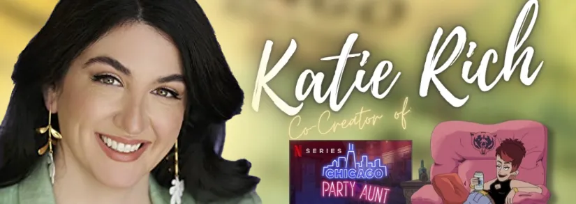 “Chicago Party Aunt” Interview with Female Co-Creator Katie Rich